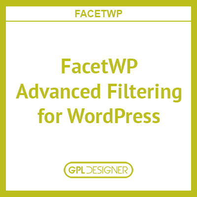 FacetWP Advanced Filtering For WordPress