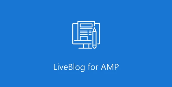 LiveBlog for AMP