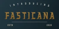 Fasticana Font