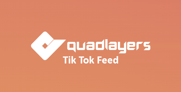 Quadlayers TikTok Feed PRO