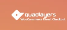 Quadlayers WooCommerce Direct Checkout Pro