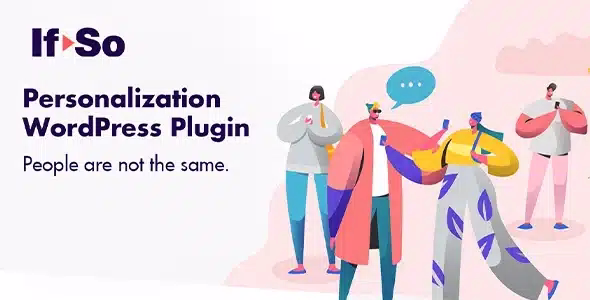 If-So Dynamic Content Plugin